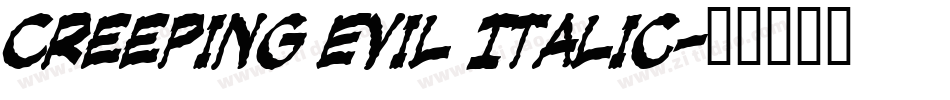 Creeping Evil Italic字体转换